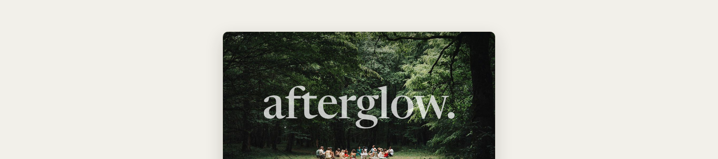 Afterglow — discussion series signup